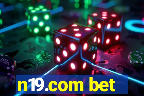 n19.com bet